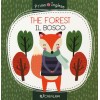 IL BOSCO-THE FOREST