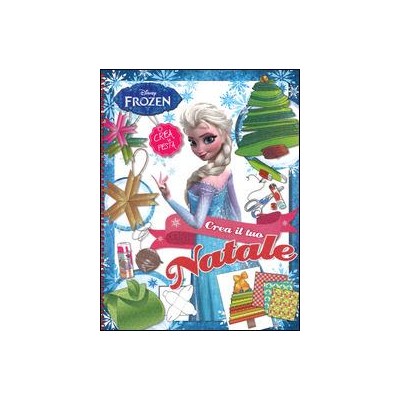 Crea il tuo Natale. Frozen....