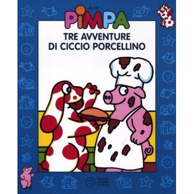 Pimpa. Tre avventure di...